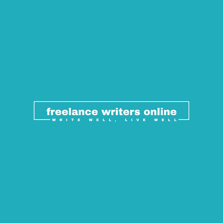 Freelance Writers Online logo:  Teal background with white writing that says freelance writers online write well, live well