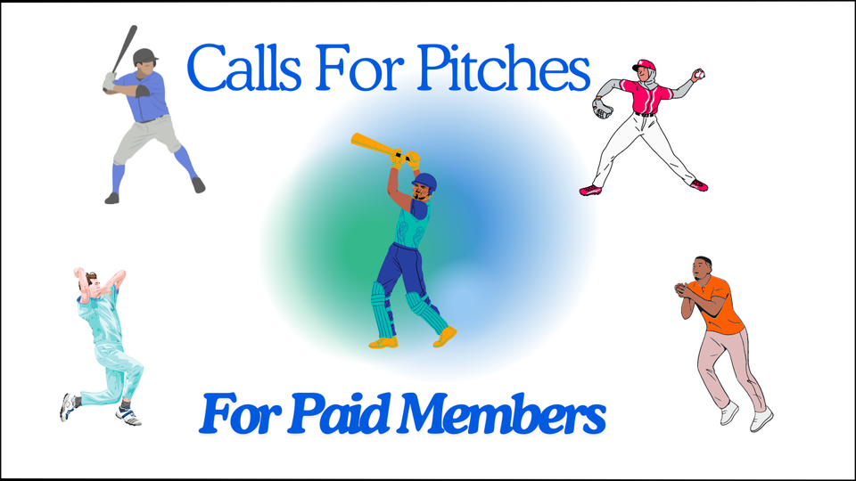 Calls for pitches for paid members.  Includes 5 images of people playing baseball or cricket